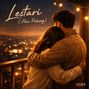 Lestari (Aku Pulang)