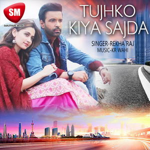 Tujhko Kiya Sajda