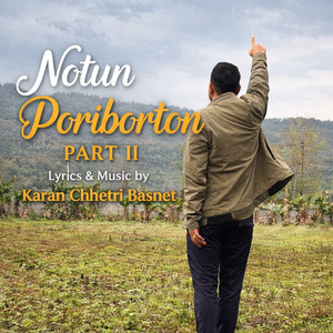 Notun Poriborton, Pt. II