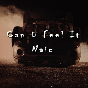 Can U Feel It