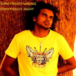 Something's Wrong Something's Right