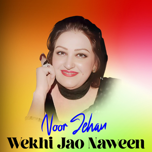 Wekhi Jao Naween