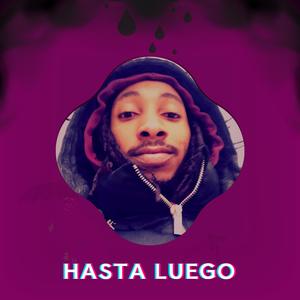 HASTA LUEGO