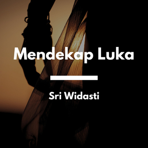 Mendekap Luka
