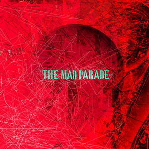 THE MAD PARADE