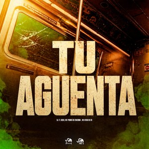 Tu Aguenta