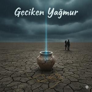 Geciken Yağmur