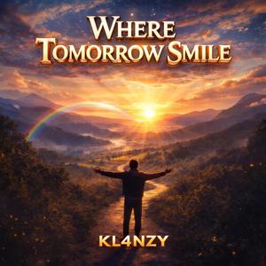 Where Tomorrow Smiles