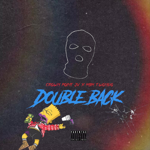 Double Back (feat. MBM Twondo)