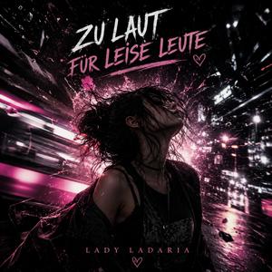 Zu laut für leise Leute