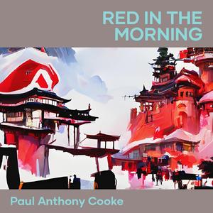 Red in the Morning (Remastered 2023)