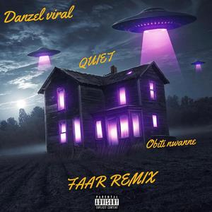 FAAR (feat. Quiet) (Obiti nwanne Remix)