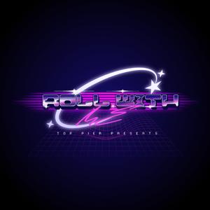ROLL WITH ME (feat. GlobalTwinn & TOP PIER)