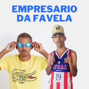 EMPRESARIO DA FAVELA