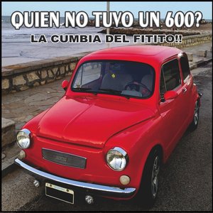 Quien No Tuvo Un 600 (En Vivo)
