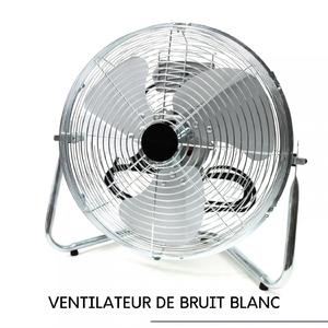 Ventilateur blanc bruit