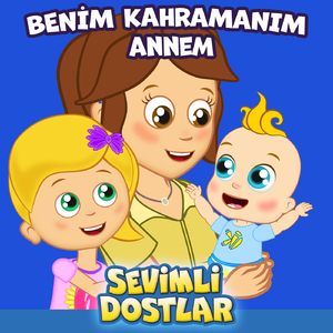 Benim Kahramanım Annem