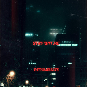 Stay Wit Me
