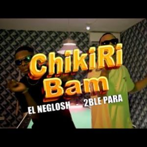 Chikiri Bam (feat. 2BLEPARA)