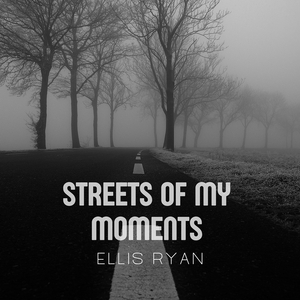 Streets of My Moments