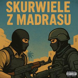 Skurwiele Z Madrasu