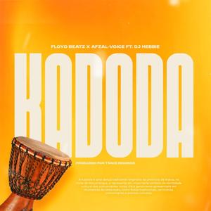 Kadoda (feat. Floyd Beatz & Dj Hebbie)