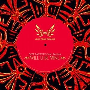 Will U Be Mine feat. Sanna (Club Mix)