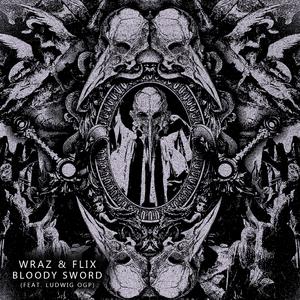 Bloody Sword (feat. Flix & Ludwig OGP)