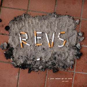 I Just Wanna Go to Revs