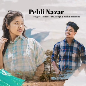 Pehle Nazar (Santhali Song)