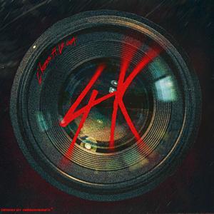 4K (feat. Le Curt)