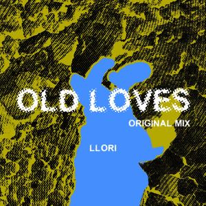 OLD LOVES