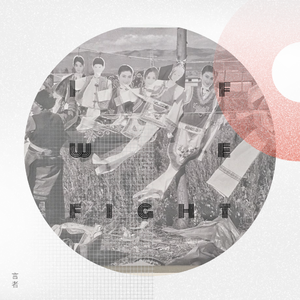 言者 - If We Fight [Mastered Version]