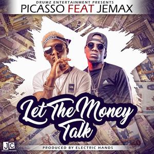 Let the money talk (feat. Jemax)