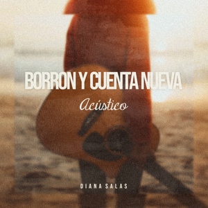 Borrón y Cuenta Nueva (Acústico)