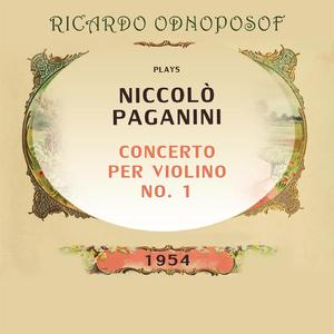 Ricardo Odnoposoff / Orchestre Symphonique de Radio-Genève play: Niccolò Paganini, Concerto per violino No. 1 D Major, Op. 6: Allegro maestoso; Tempo giusto