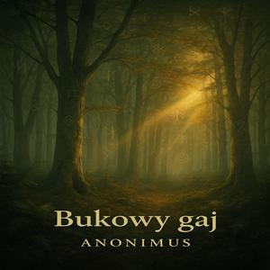 BUKOWY GAJ