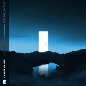 Change My Mind (feat. Meloncolly)