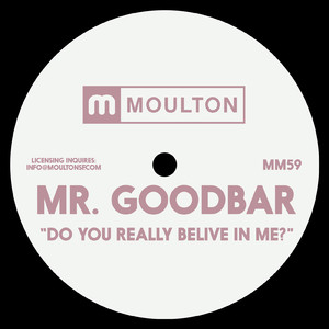 Do You Really Believe In Me?