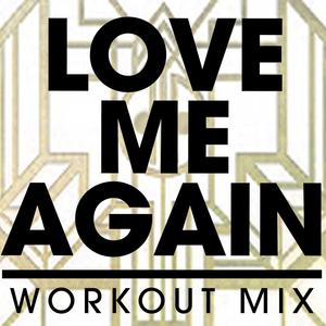 Love Me Again