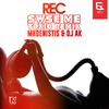 REC - Swse Me (Toxic Remix - Midenistis & DJ Ak)