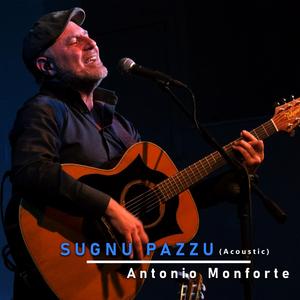 Sugnu Pazzu (Acoustic)