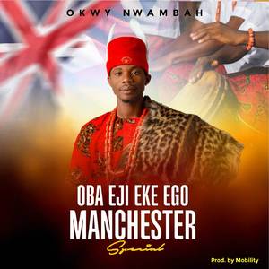 OBA EGO MANCHESTER