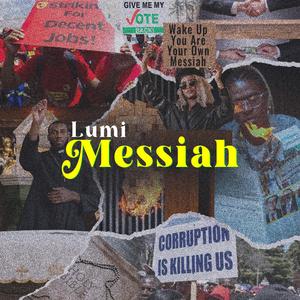 MESSIAH (feat. LUMI)