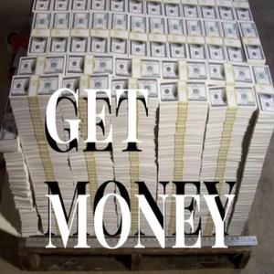 GET MONEY