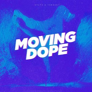 Moving Dope