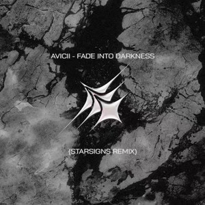 Fade Into Darkness (STARSIGNS Extended Remix)