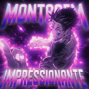 MONTAGEM IMPRESSIONANTE