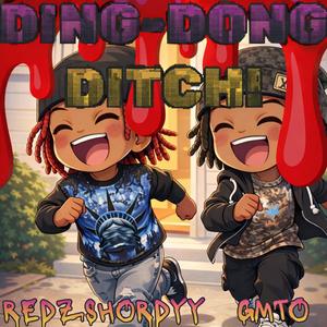 DingDongDitch (feat. Redzshordyy)