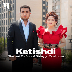 Ketishdi (feat. Surayyo Qosimova)